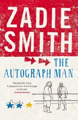 Autograph Man  P/B by Zadie Smith
