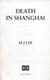 Death in Shanghai by M. J. Lee