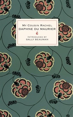 My Cousin Rache by Daphne Du Maurier