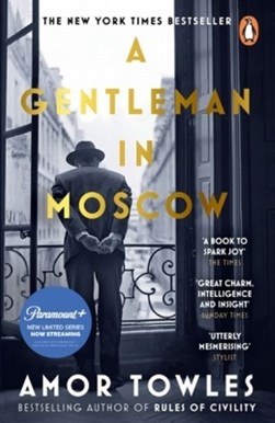 A Gentleman In Moscow P/B by Amor Towles