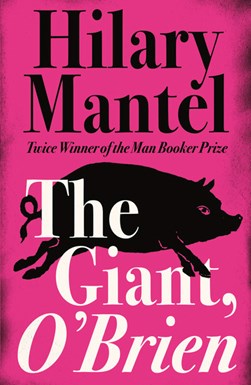Giant Obrie by Hilary Mantel