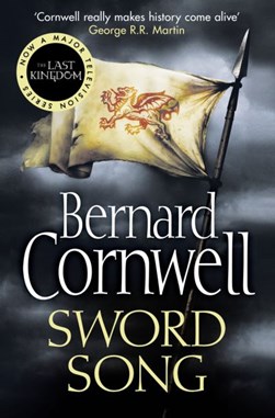 Sword song by Bernard Cornwell