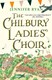 Chilbury Ladies Choir P/B by Jennifer Ryan