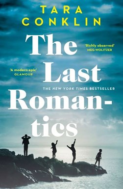 The last romantics by Tara Conklin