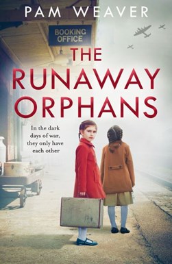 The runaway orphans by Pam Weaver