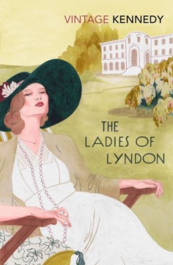 The ladies of Lyndon by Margaret Kennedy