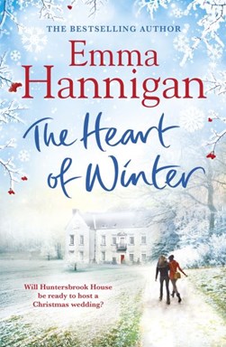 The heart of winter by Emma Hannigan