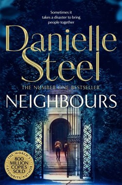 Neighbours by Danielle Steel