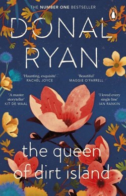The queen of dirt island by Donal Ryan