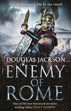 Enemy of Rome by Douglas Jackson