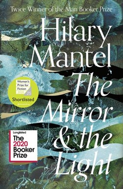 Mirror & The Light H/B by Hilary Mantel