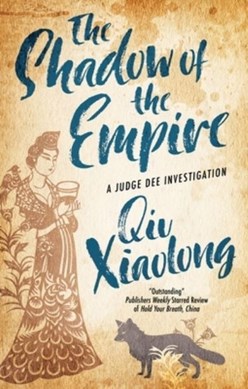 The shadow of the empire by Xiaolong Qiu