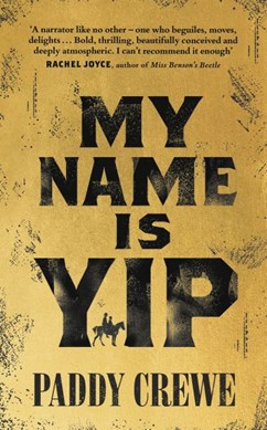 My name is Yip by Patrick Crewe