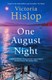 One August night by Victoria Hislop