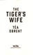 The tiger's wife by Téa Obreht