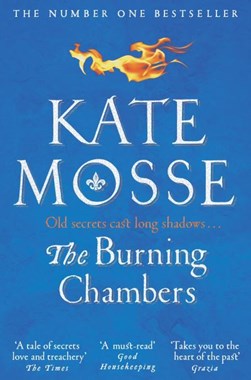 The burning chambers by Kate Mosse