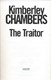 The traitor by Kimberley Chambers