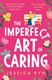 The imperfect art of caring by 