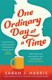 One Ordinary Day At A Time P/B by Sarah J. Harris