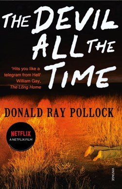 The devil all the time by Donald Ray Pollock