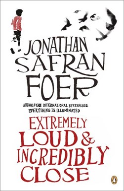 Extremely Loud & Incredibly Close  P/B by Jonathan Safran Foer