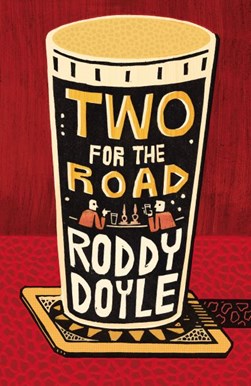 Two for the road by Roddy Doyle