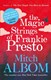 Magic Strings Of Frankie Presto  P/B by Mitch Albom