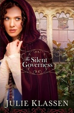 The silent governess by Julie Klassen