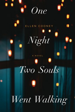 One night two souls went walking by Ellen Cooney