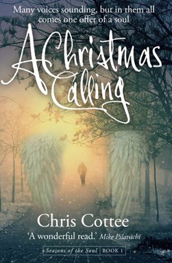 A Christmas calling by Chris Cottee
