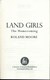 Land Girls by Roland Moore