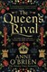 Queens Rival P/B by Anne O'Brien