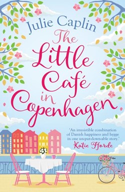 The little café in Copenhagen by Julie Caplin