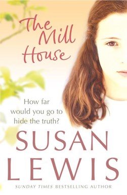 The mill house by Susan Lewis
