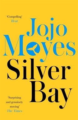 Silver Bay  P/B by Jojo Moyes