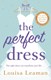 The perfect dress by 