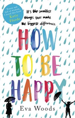 How To Be Happy P/B by Eva Woods
