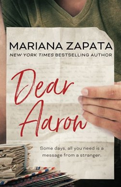 Dear Aaron by Mariana Zapata