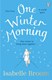 One winter morning by Isabelle Broom