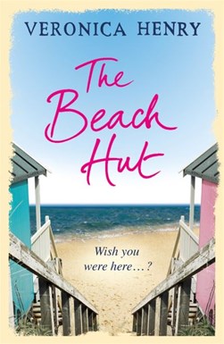 The beach hut by Veronica Henry