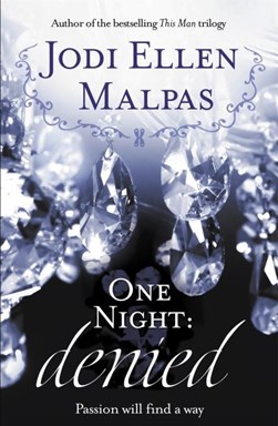 One night - denied by Jodi Ellen Malpas