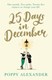 25 days in December by Poppy Alexander
