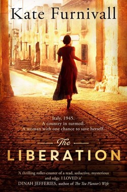 The liberation by Kate Furnivall
