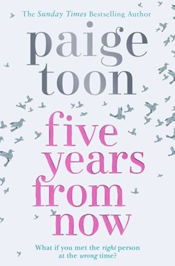 Five Years From Now P/B by Paige Toon