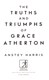 Truths and Triumphs of Grace Atherton P/B by Anstey Harris