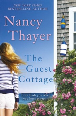The guest cottage by Nancy Thayer