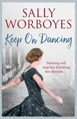 Keep on dancing by Sally Worboyes