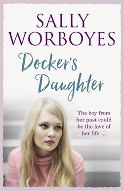 Docker's daughter by Sally Worboyes