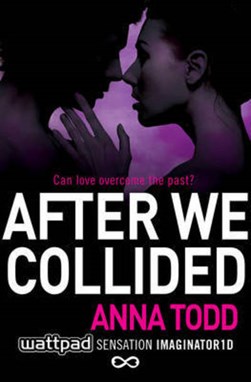 After We Collided  P/B by Anna Todd