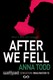 After We Fell  P/B by Anna Todd